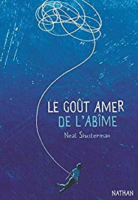 Le goût amer de l'abîme Le goût amer de l'abîme